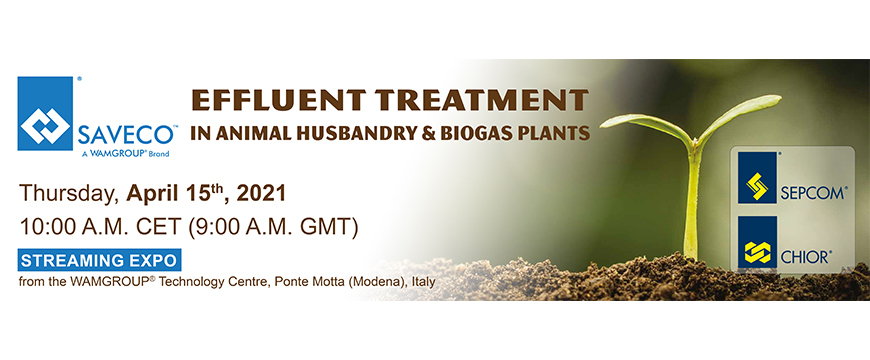 SAVECO™ Streaming Expo - EFFLUENT TREATMENT IN ANIMAL HUSBANDRY & BIOGAS PLANTS_1